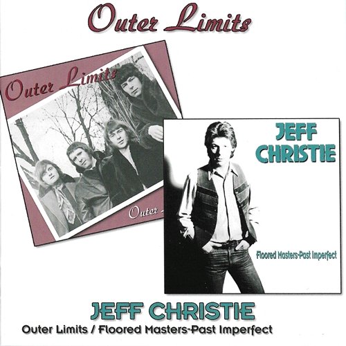 Outer Limits / Floored Masters-Past Imperfect Outer Limits, Jeff Christie