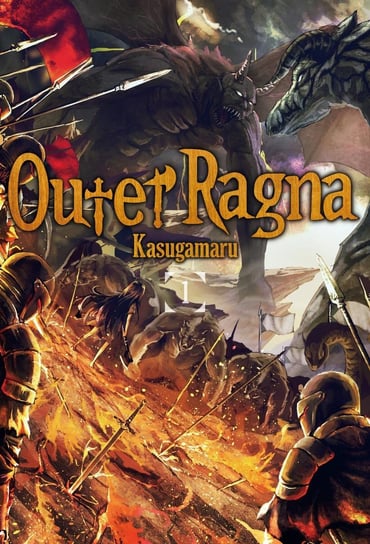 Outer Ragna. Volume 1 Kasugamaru