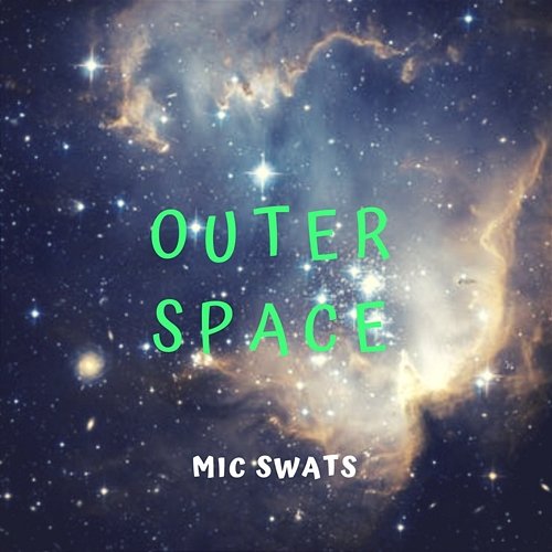 Outer Space Mic Swats