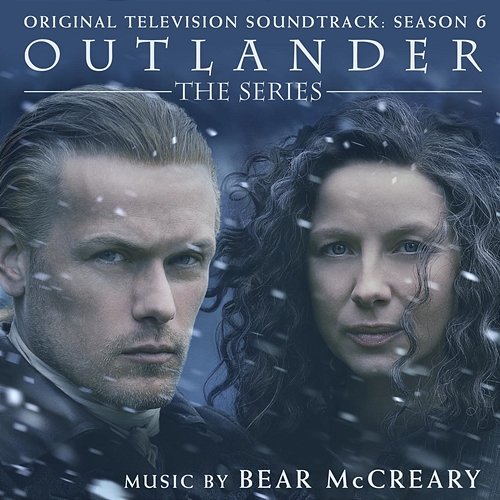 Outlander: Season 6 (Original Television Soundtrack) Bear McCreary