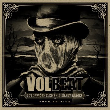 Outlaw Gentlemen & Shady Ladies (Tour Edition) Volbeat