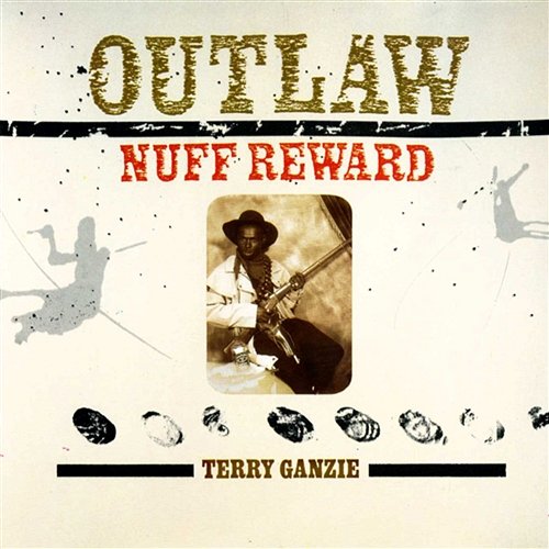 Outlaw - Nuff Reward Terry Ganzie