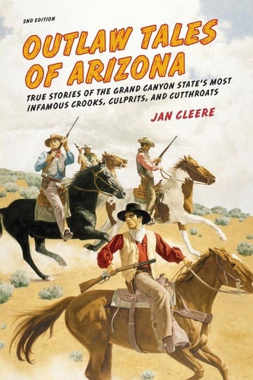 Outlaw Tales of Arizona Cleere Jan