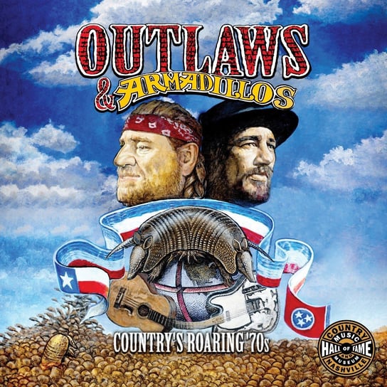 Outlaws & Armadillos: Country's Roaring '70s Various Artists