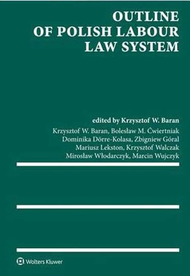 Outline of polish labour law system Opracowanie zbiorowe