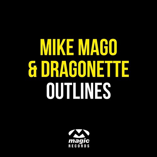 Outlines Mike Mago & Dragonette