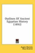 Outlines of Ancient Egyptian History (1892) Mariette Augste