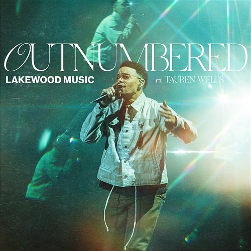 Outnumbered Lakewood Music feat. Tauren Wells