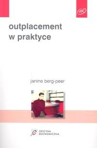 Outplacement w praktyce Berg-Peer Janine