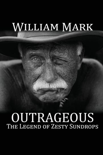 Outrageous Mark William