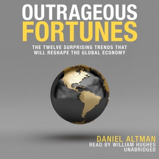 Outrageous Fortunes Altman Daniel
