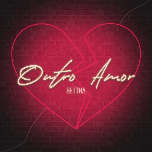 Outro Amor Bettha