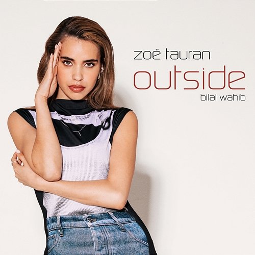 Outside Zoë Tauran feat. Bilal Wahib