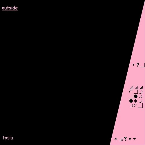 outside. tosiu