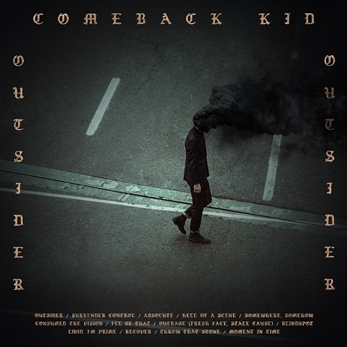 Outsider Comeback Kid