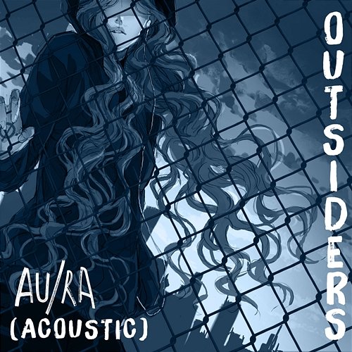 Outsiders (Acoustic) Au, Ra