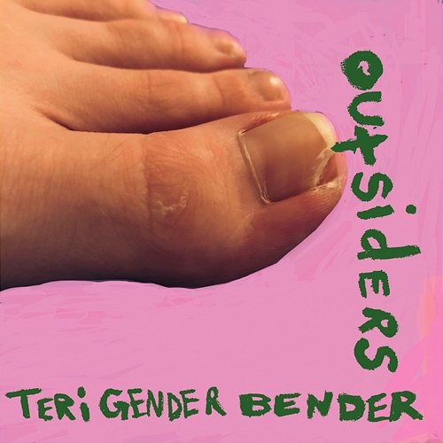 OUTSIDERS Teri Gender Bender