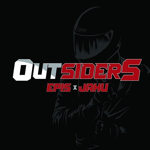 Outsiders Epis Dym KNF, Jahu