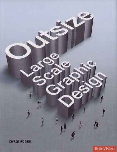 Outsize: Large Scale Graphic Design Foges Chris