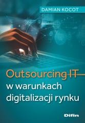 Outsourcing IT w warunkach digitalizacji rynku Difin