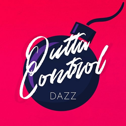 Outta Control Dazz