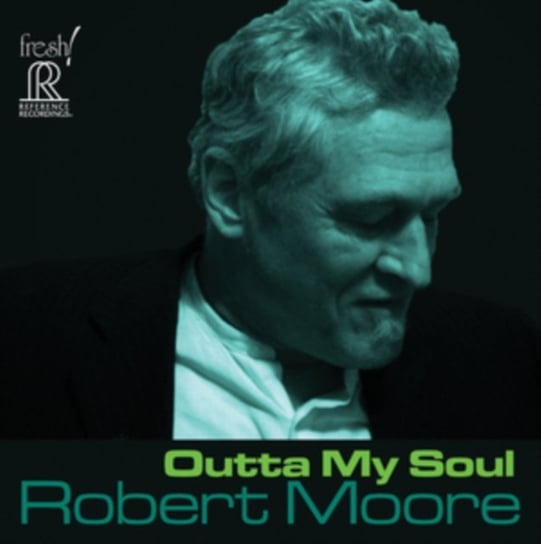 Outta My Soul Robert Moore