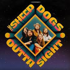 Outta Sight The Sheepdogs