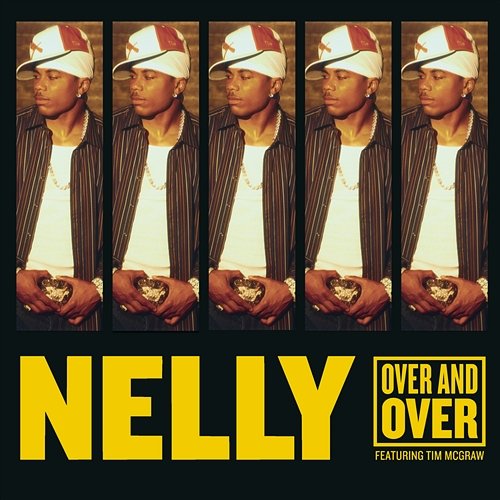 Over and Over Nelly feat. Tim McGraw