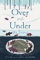 Over and Under the Snow Messner Kate