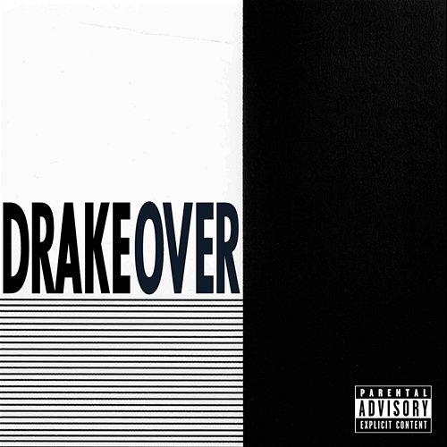 Over Drake