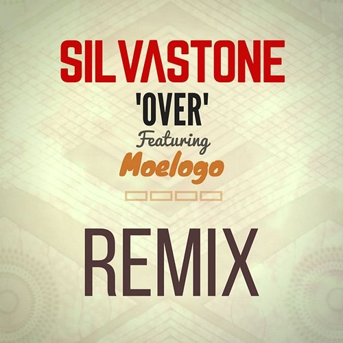 Over SILVASTONE feat. Moelogo