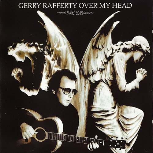 Over My Head Gerry Rafferty