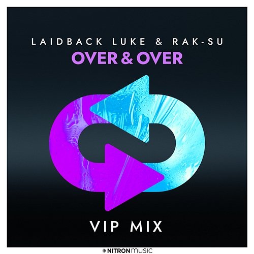 Over & Over Laidback Luke & Rak-Su