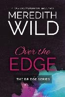 Over the Edge Wild Meredith
