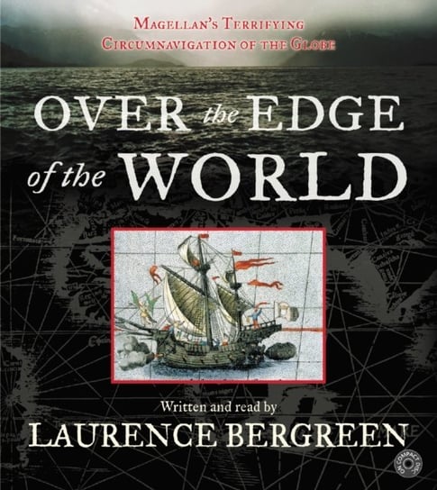 Over the Edge of the World Bergreen Laurence