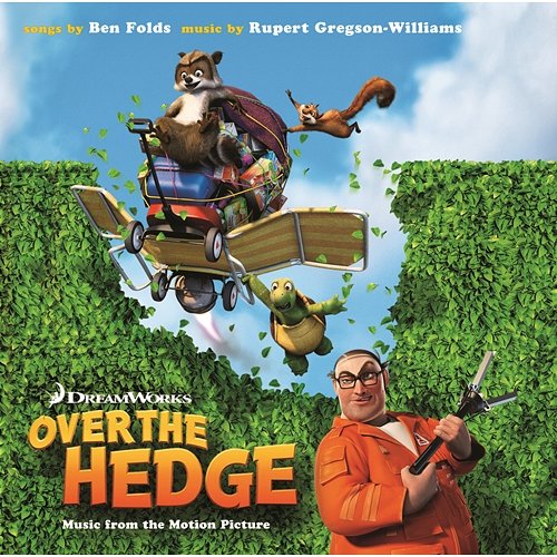 Over the Hedge-Music from the Motion Picture Ben Folds & Rupert Gregson-Williams