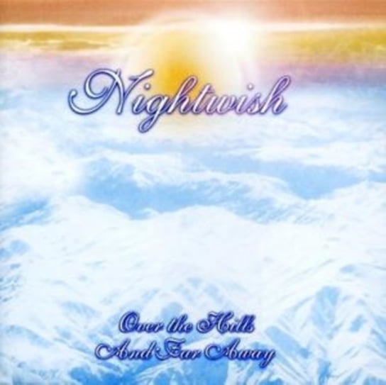 Over The Hills And Far Away (Collector's Edition) Nightwish