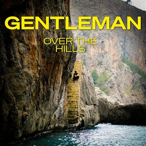 Over The Hills Gentleman