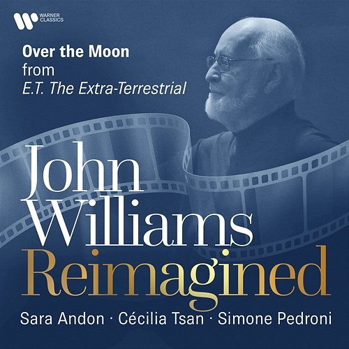 Over the Moon (From "E.T.") Cécilia Tsan, Sara Andon, Simone Pedroni
