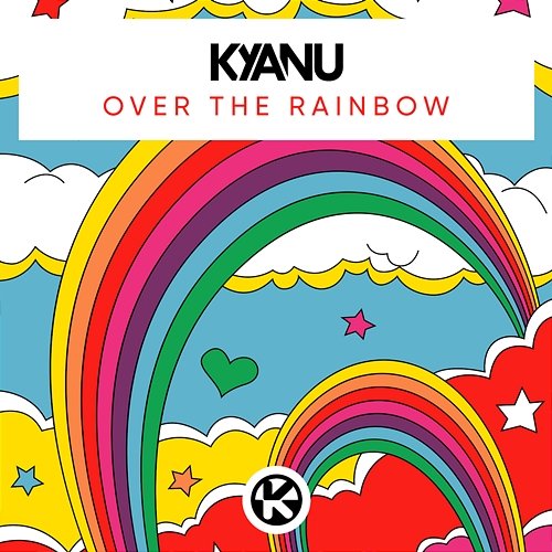 Over the Rainbow KYANU