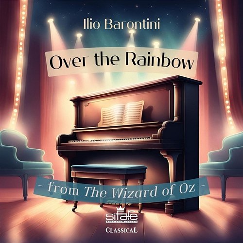 Over the Rainbow (from The Wizard of Oz) Ilio Barontini