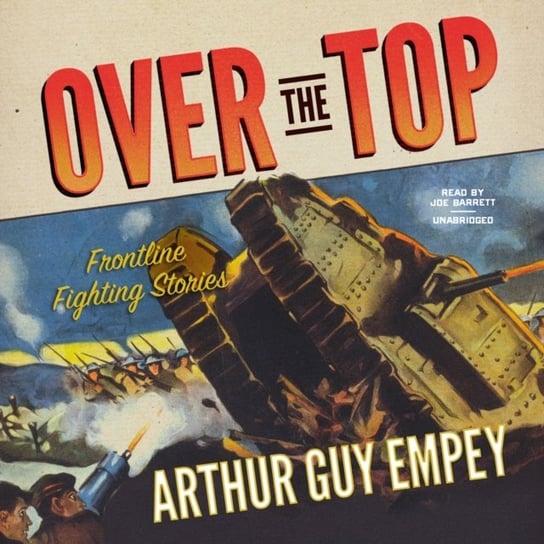 Over the Top Empey Arthur Guy