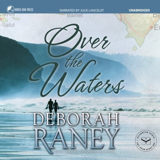 Over the Waters Raney Deborah