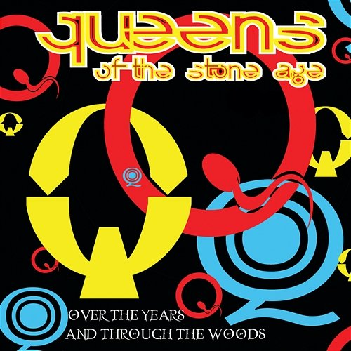 Over The Years And Through The Woods Queens Of The Stone Age