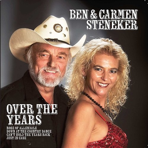 Over The Years Ben & Carmen Steneker