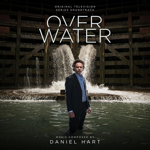 Over water Daniel Hart