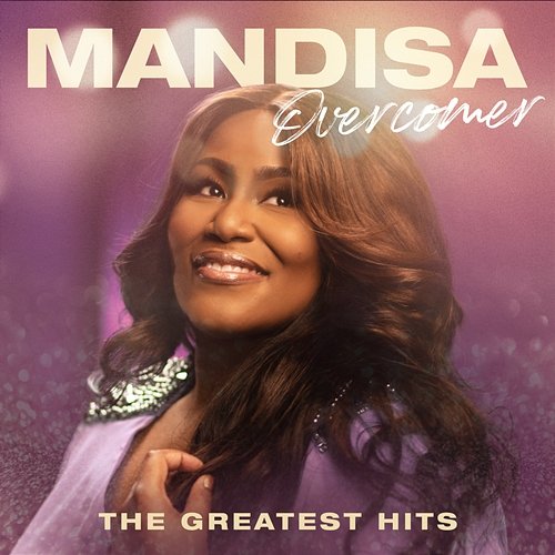 Overcomer: The Greatest Hits Mandisa