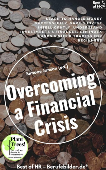 Overcoming a Financial Crisis Simone Janson