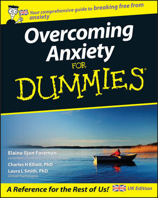 Overcoming Anxiety For Dummies Foreman Elaine Iljon, Elliott Charles H., Smith Laura L.