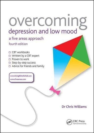 Overcoming Depression and Low Mood: A Five Areas Approach, Fourth Edition Moore Alex